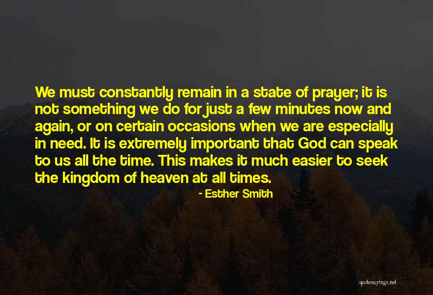 God Important Quotes By Esther Smith God Important Quotes By Esther Smith