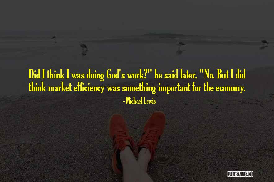God Important Quotes By Michael Lewis God Important Quotes By Michael Lewis