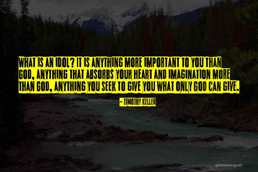 God Important Quotes By Timothy Keller God Important Quotes By Timothy Keller
