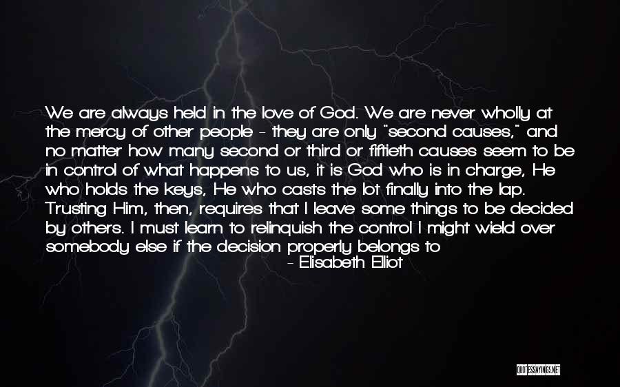 God In Charge Quotes By Elisabeth Elliot God In Charge Quotes By Elisabeth Elliot