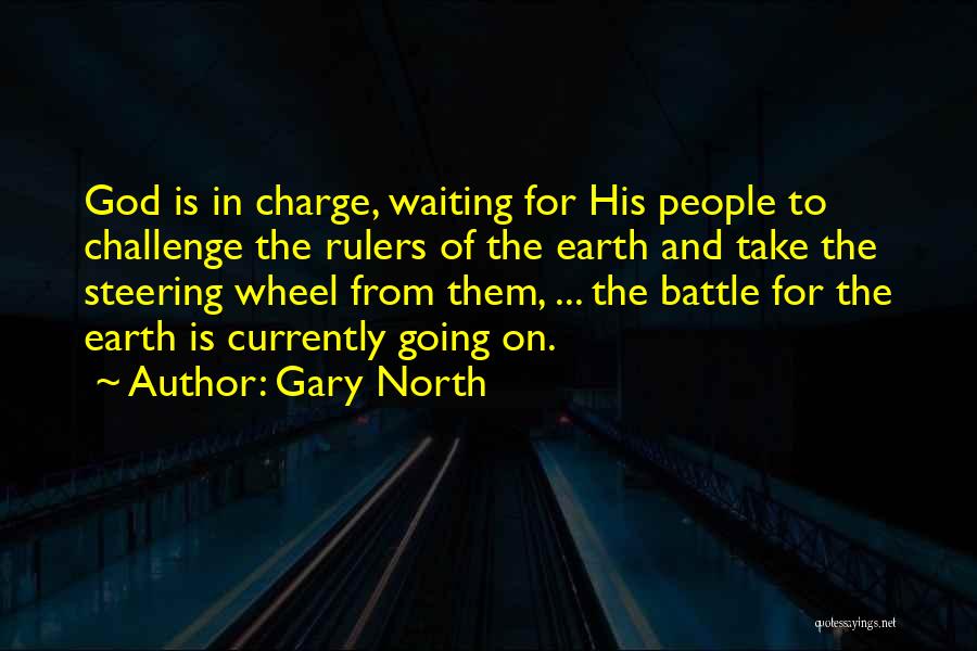 God In Charge Quotes By Gary North