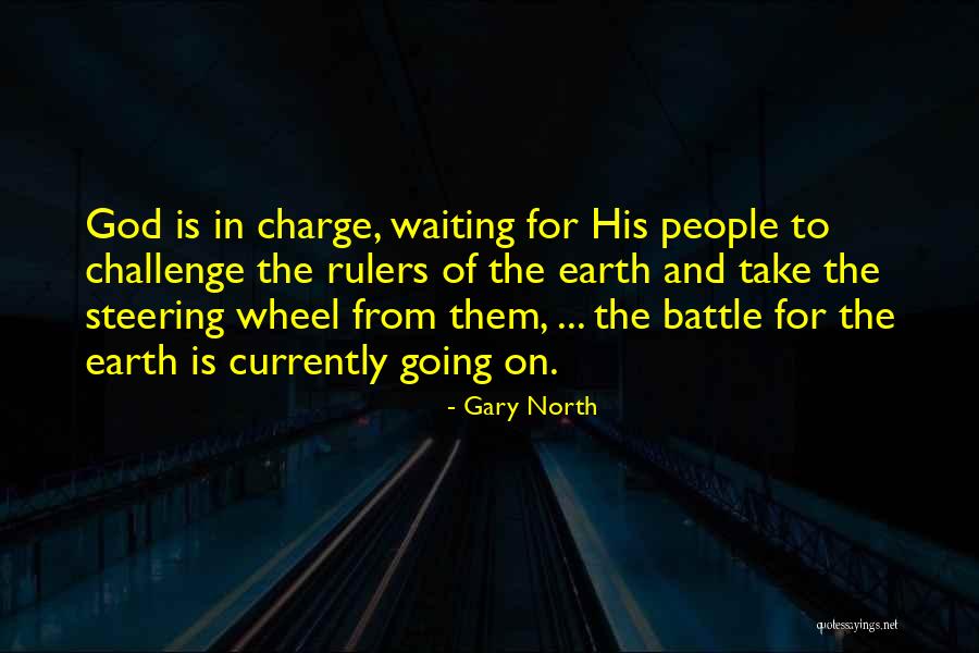 God In Charge Quotes By Gary North