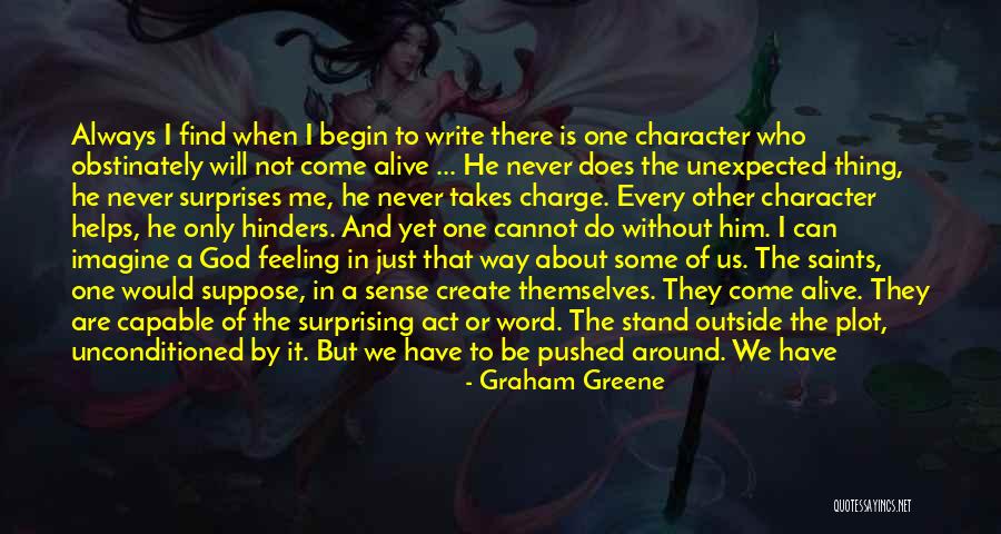 God In Charge Quotes By Graham Greene