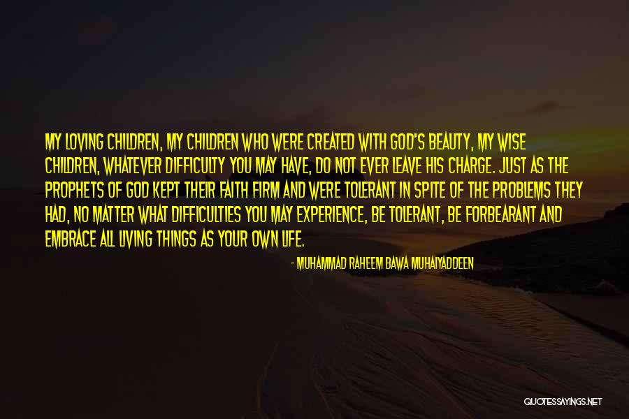 God In Charge Quotes By Muhammad Raheem Bawa Muhaiyaddeen