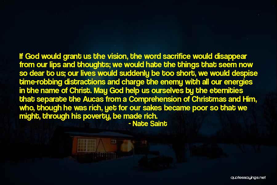 God In Charge Quotes By Nate Saint God In Charge Quotes By Nate Saint