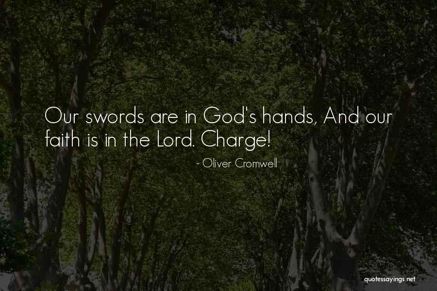 God In Charge Quotes By Oliver Cromwell God In Charge Quotes By Oliver Cromwell