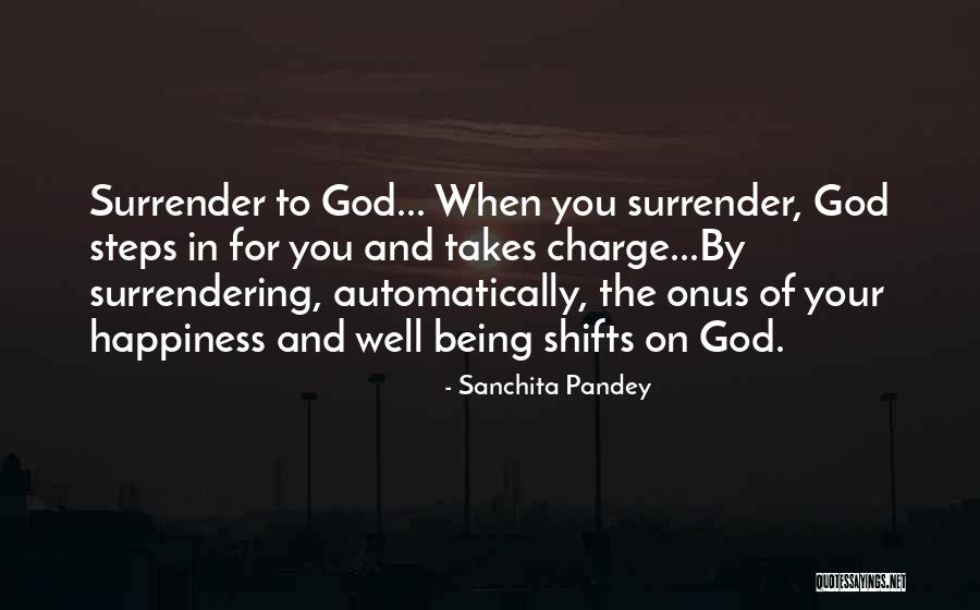 God In Charge Quotes By Sanchita Pandey God In Charge Quotes By Sanchita Pandey