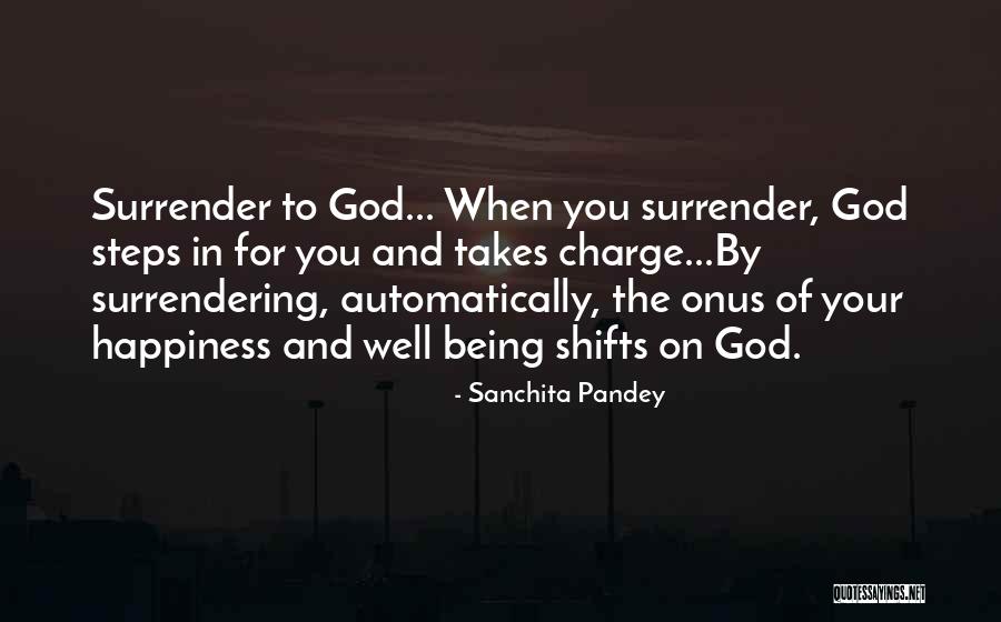 God In Charge Quotes By Sanchita Pandey