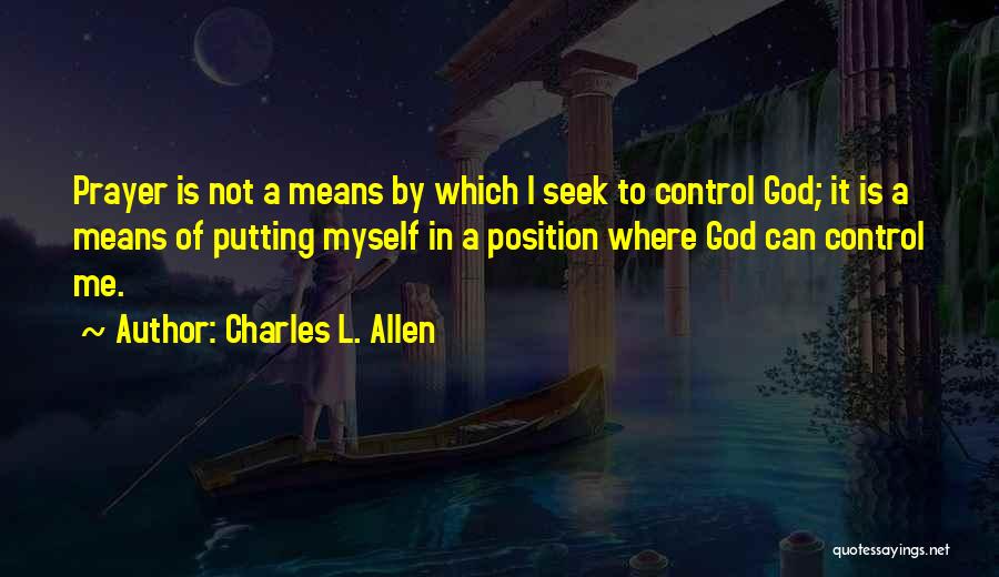 God In Control Quotes By Charles L. Allen