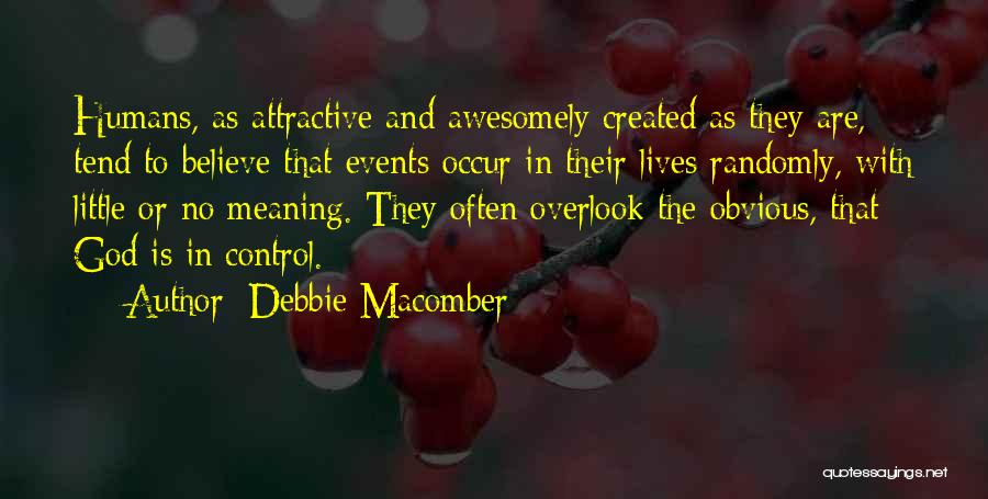 God In Control Quotes By Debbie Macomber