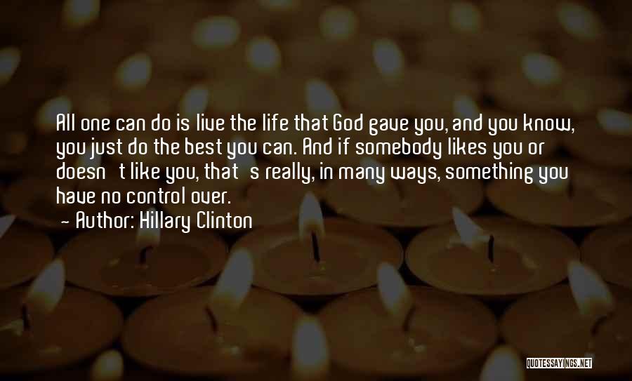 God In Control Quotes By Hillary Clinton