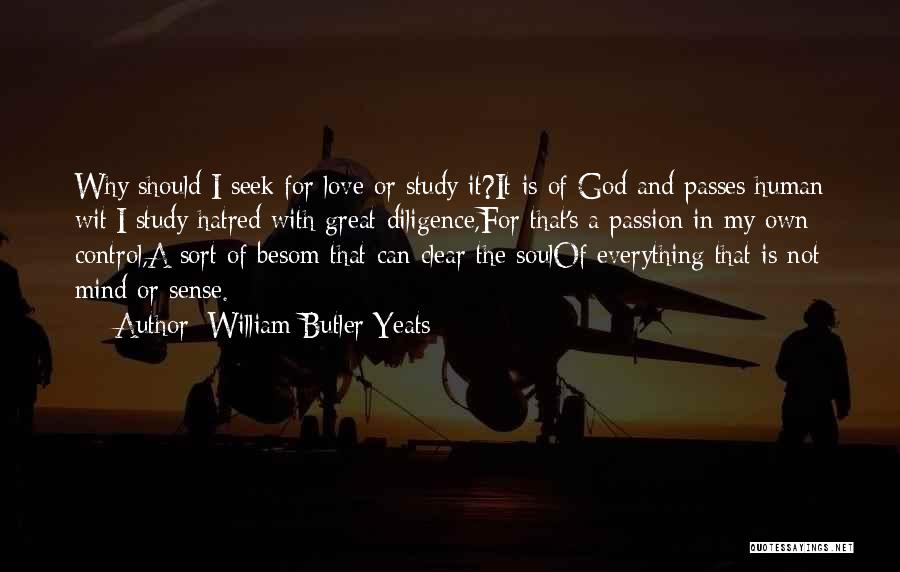 God In Control Quotes By William Butler Yeats