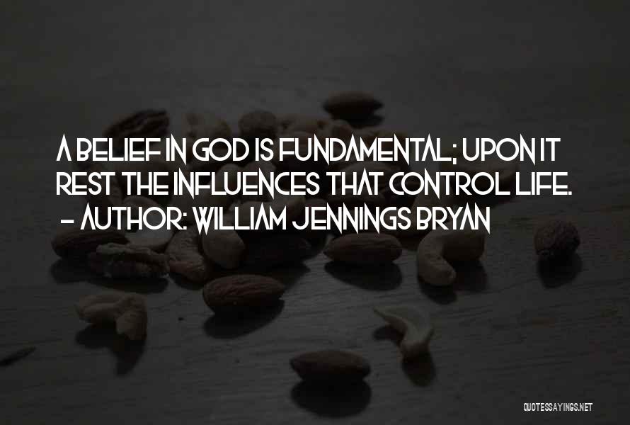 God In Control Quotes By William Jennings Bryan