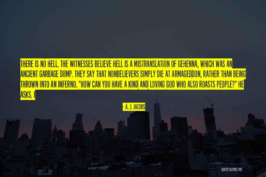 God In Inferno Quotes By A. J. Jacobs God In Inferno Quotes By A. J. Jacobs