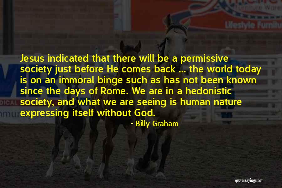 God In Nature Quotes By Billy Graham God In Nature Quotes By Billy Graham