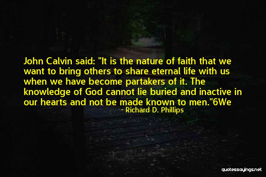 God In Our Hearts Quotes By Richard D. Phillips