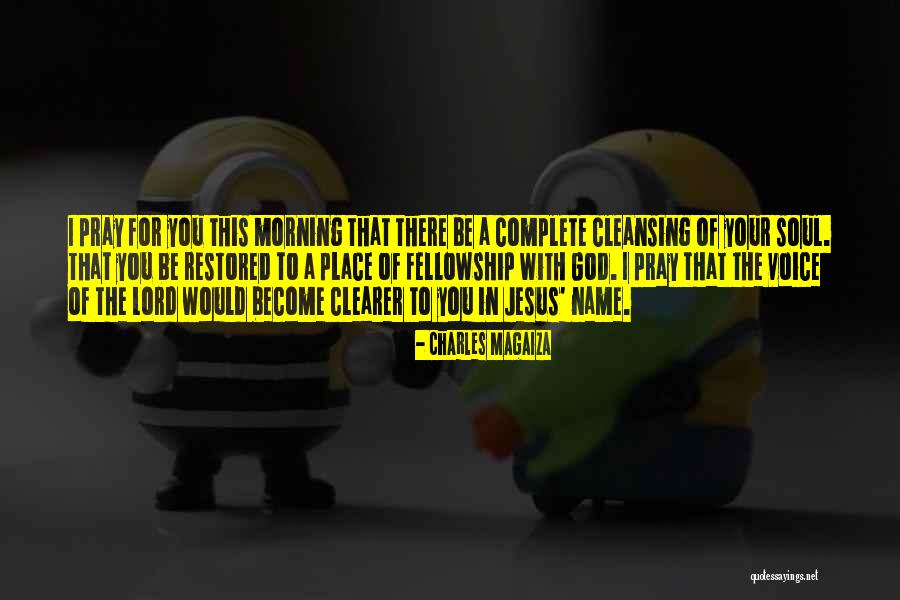 God In The Morning Quotes By Charles Magaiza God In The Morning Quotes By Charles Magaiza