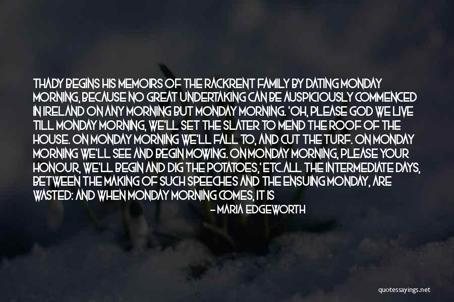 God In The Morning Quotes By Maria Edgeworth God In The Morning Quotes By Maria Edgeworth