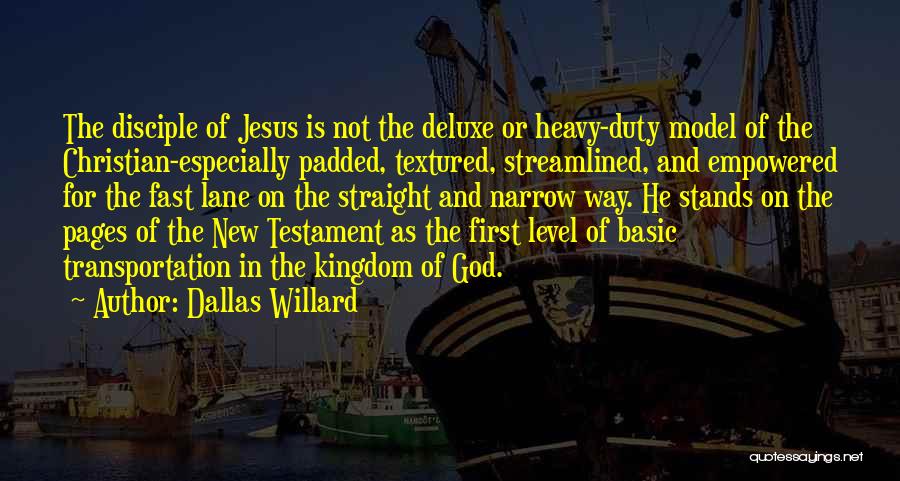 God In The New Testament Quotes By Dallas Willard