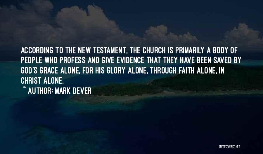 God In The New Testament Quotes By Mark Dever