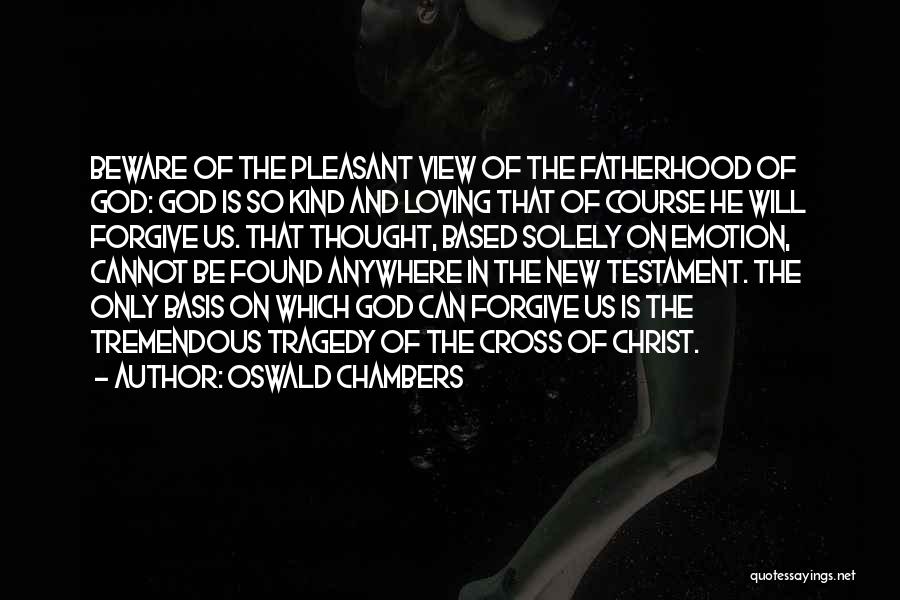 God In The New Testament Quotes By Oswald Chambers