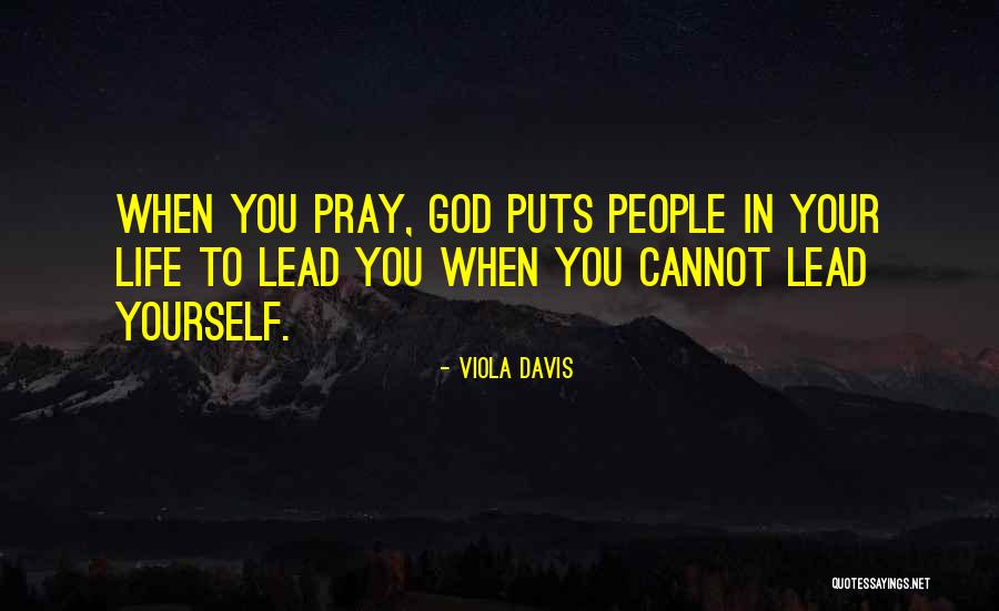 God In Your Life Quotes By Viola Davis