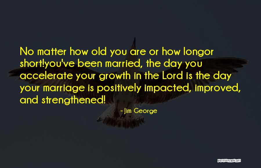 God In Your Marriage Quotes By Jim George