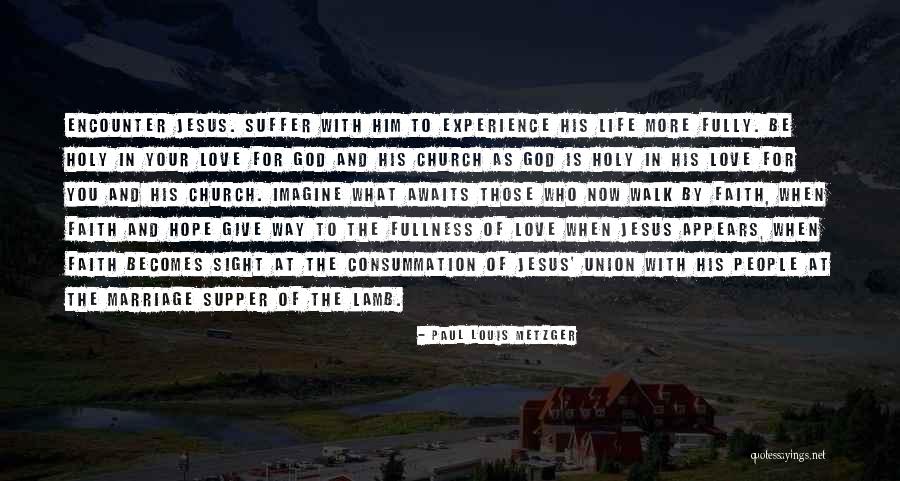 God In Your Marriage Quotes By Paul Louis Metzger God In Your Marriage Quotes By Paul Louis Metzger
