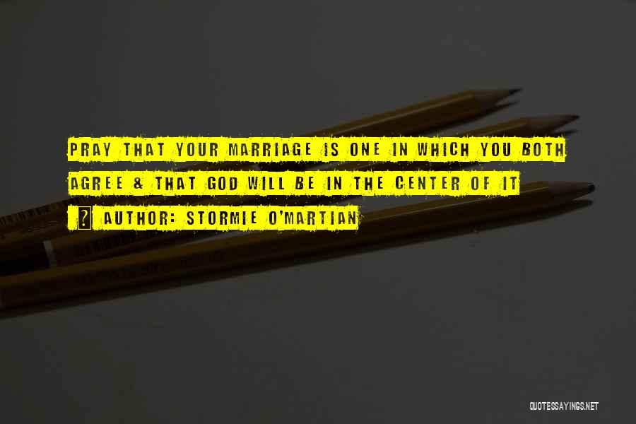 God In Your Marriage Quotes By Stormie O'martian
