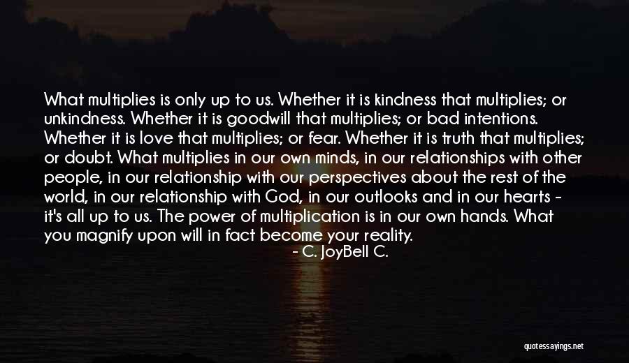 God In Your Relationship Quotes By C. JoyBell C.