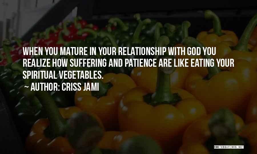 God In Your Relationship Quotes By Criss Jami