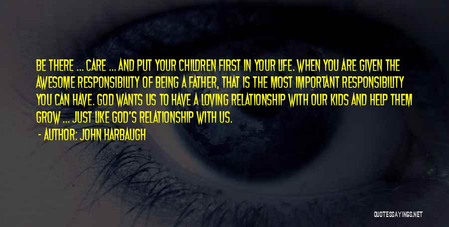God In Your Relationship Quotes By John Harbaugh
