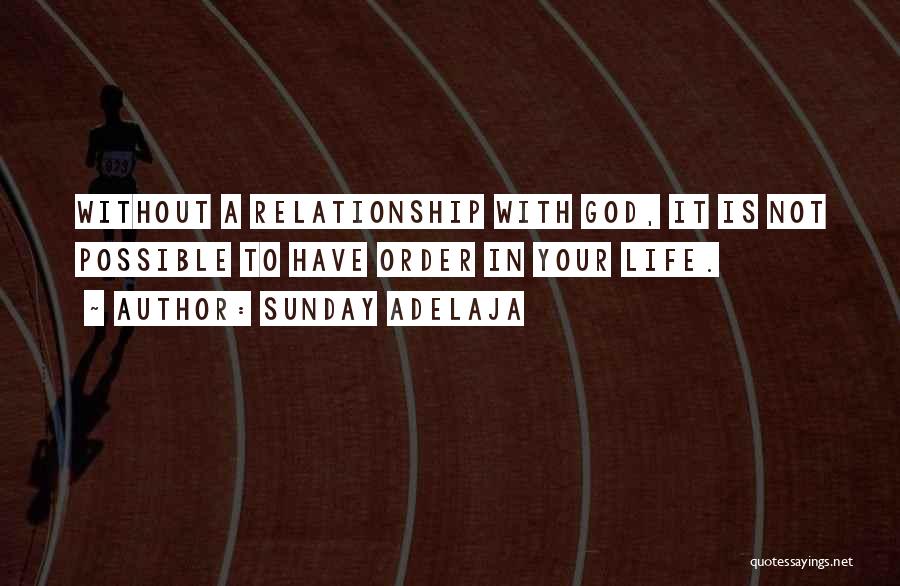 God In Your Relationship Quotes By Sunday Adelaja