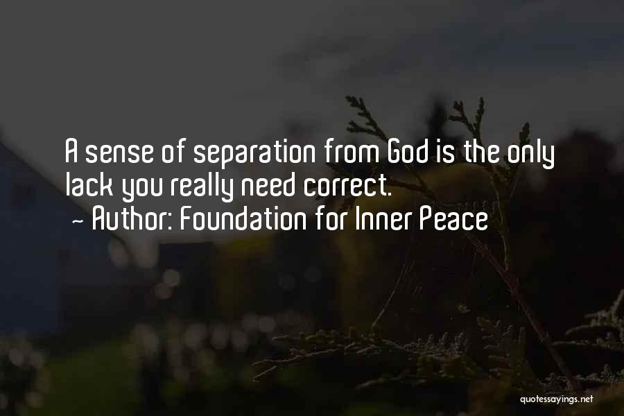 God Inner Peace Quotes By Foundation For Inner Peace