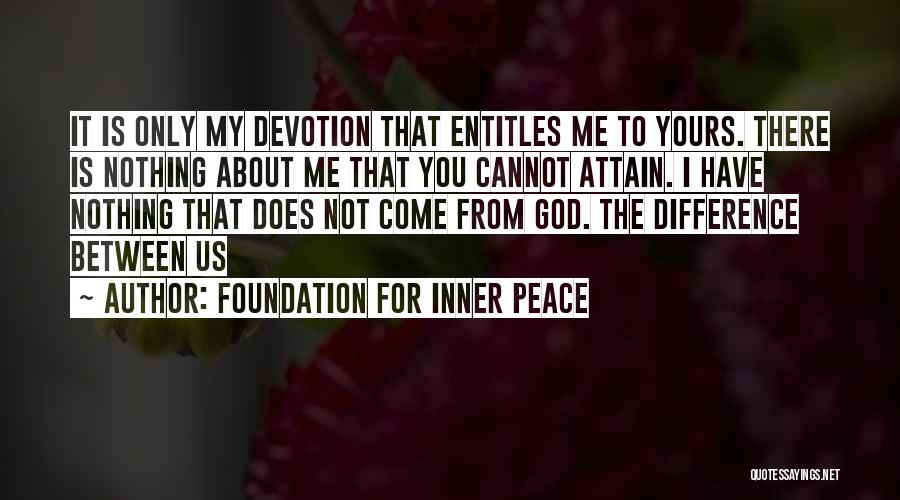 God Inner Peace Quotes By Foundation For Inner Peace