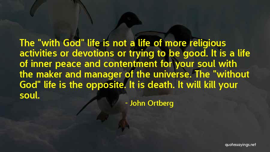 God Inner Peace Quotes By John Ortberg