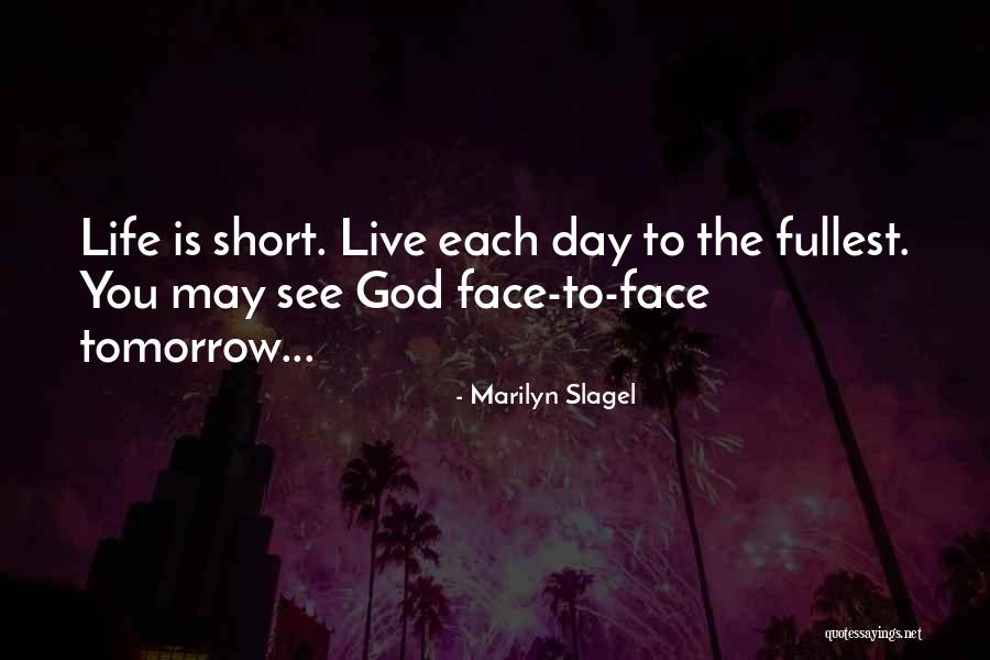 God Inspirational Short Quotes By Marilyn Slagel