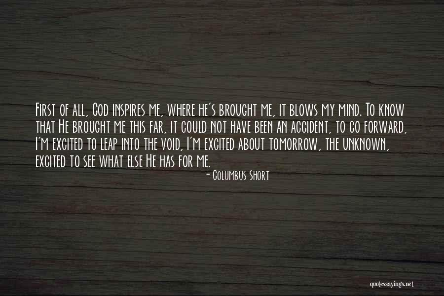 God Inspire Quotes By Columbus Short God Inspire Quotes By Columbus Short