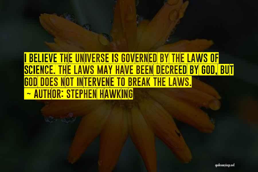 God Intervene Quotes By Stephen Hawking