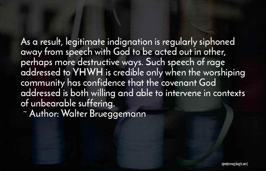 God Intervene Quotes By Walter Brueggemann