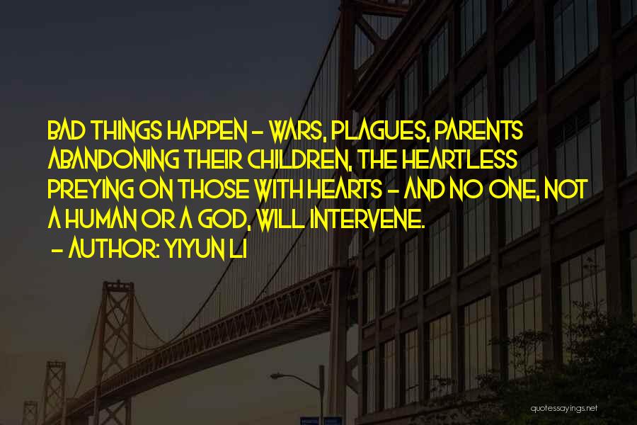 God Intervene Quotes By Yiyun Li