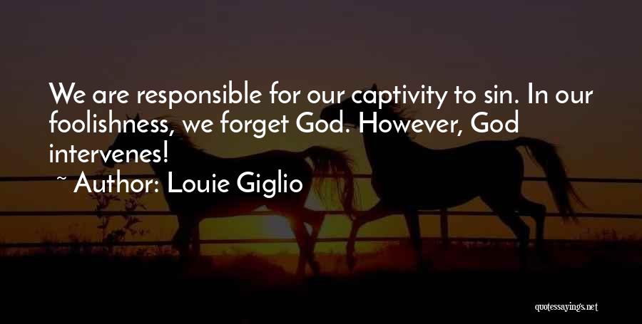 God Intervenes Quotes By Louie Giglio