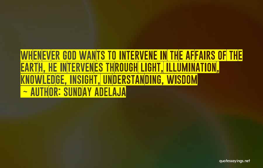 God Intervenes Quotes By Sunday Adelaja