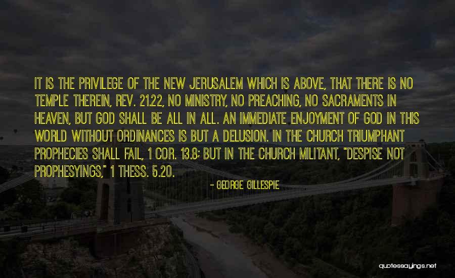 God Is 1 Quotes By George Gillespie