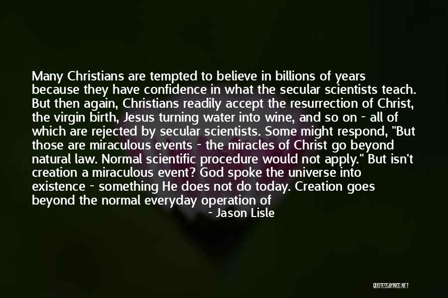 God Is 1 Quotes By Jason Lisle God Is 1 Quotes By Jason Lisle