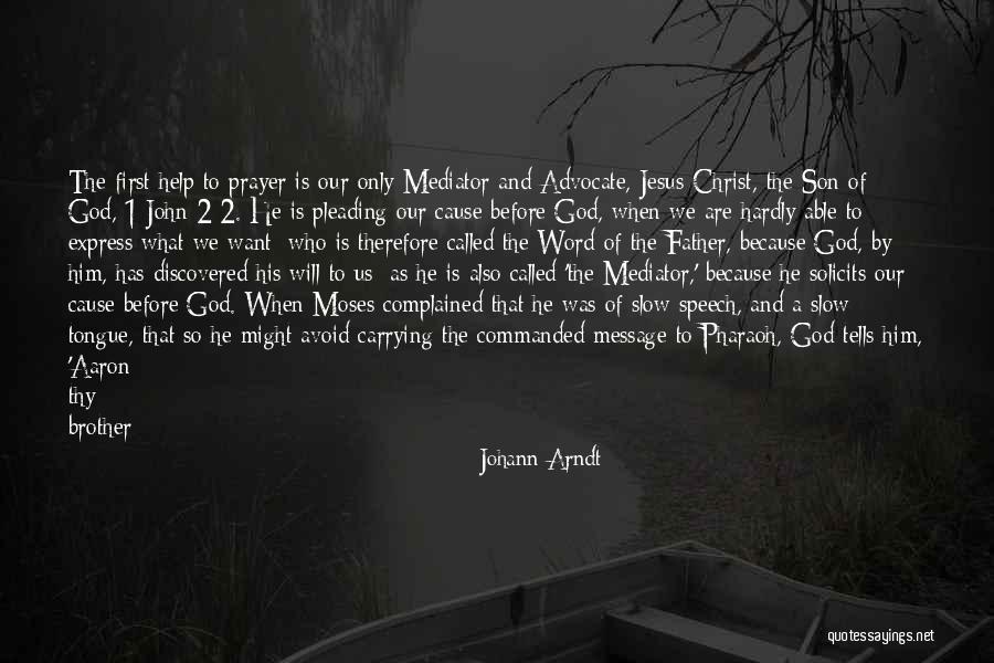 God Is 1 Quotes By Johann Arndt