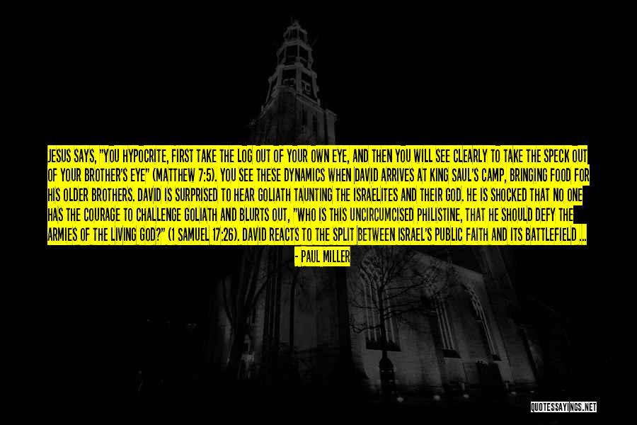God Is 1 Quotes By Paul Miller God Is 1 Quotes By Paul Miller