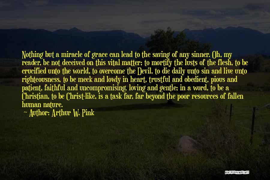 God Is A Faithful God Quotes By Arthur W. Pink