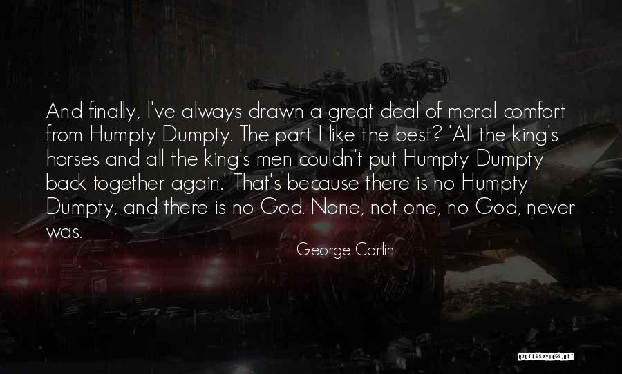 God Is A Funny God Quotes By George Carlin God Is A Funny God Quotes By George Carlin