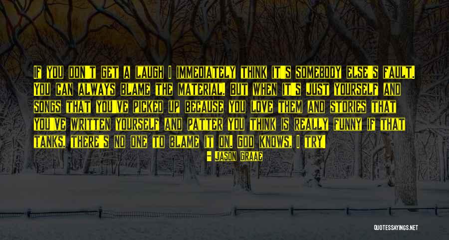 God Is A Funny God Quotes By Jason Graae God Is A Funny God Quotes By Jason Graae
